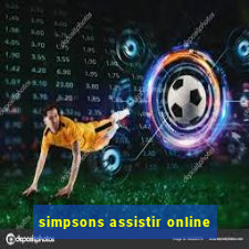 simpsons assistir online